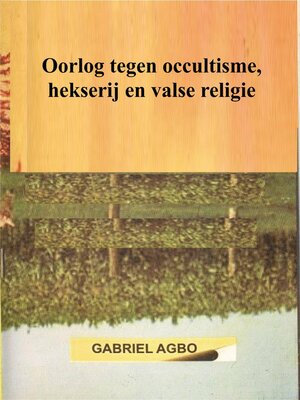 cover image of Oorlog tegen occultisme, hekserij en valse religie